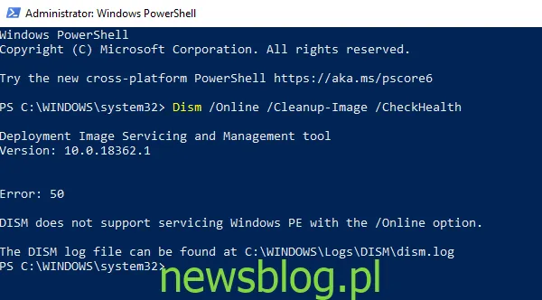 Błąd 50: DISM nie obsługuje obsługi Windows PE z opcją online