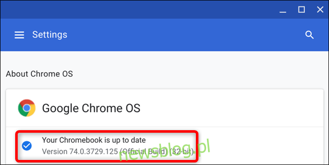 Po ponownym uruchomieniu Chromebooka podczas sprawdzania dostępności aktualizacji zobaczysz, że Twój Chromebook jest aktualny
