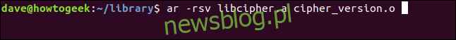 ar -rsv libcipher.a cipher_version.o w oknie terminala