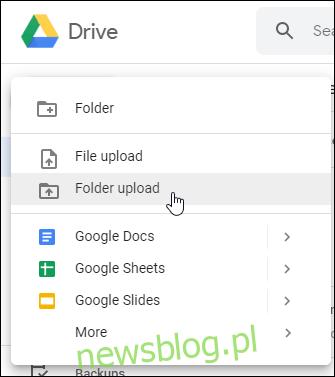 Opcje przesyłania plików lub folderów internetowych na Dysk Google