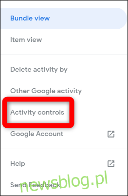 Moja aktywność w Google Kliknij Zarządzanie aktywnością