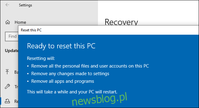 Resetowanie komputera z aplikacji Ustawienia systemu Windows 10.