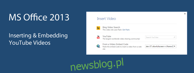 Wstawianie i osadzanie filmów z YouTube w MS Office 2013