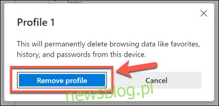 Kliknij Usuń profil, aby usunąć profil użytkownika w Microsoft Edge