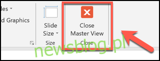 Kliknij przycisk Zamknij widok wzorca, aby zamknąć tryb widoku wzorca slajdów w programie PowerPoint