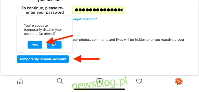Stuknij w Tymczasowo wyłącz konto i wybierz Tak na stronie Instagram