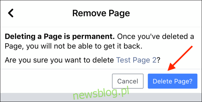 Stuknij przycisk Usuń stronę, aby usunąć swoją stronę na Facebooku
