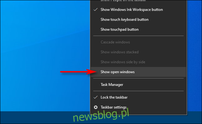 Kliknij prawym przyciskiem myszy pasek zadań w systemie Windows 10 i wybierz Pokaż otwarte okna