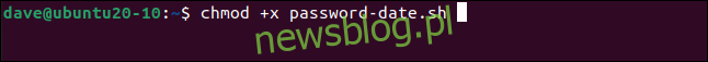chmod + x password-date.sh w oknie terminala.