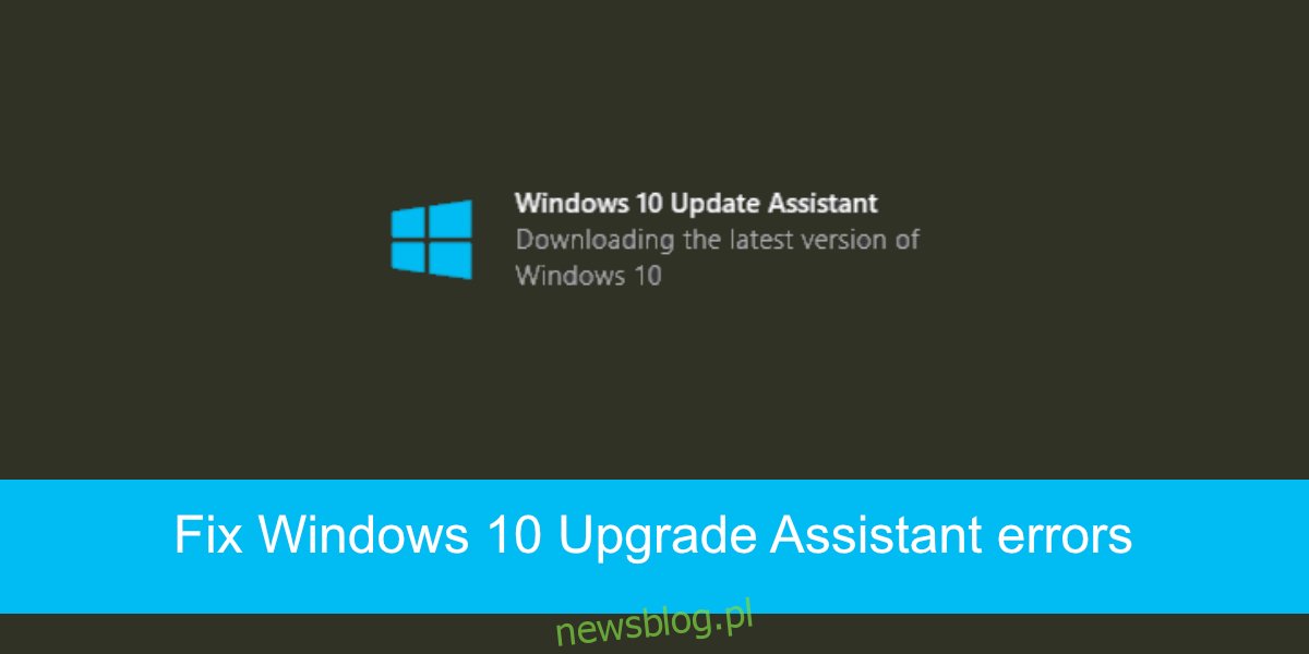 Błędy Asystenta aktualizacji systemu Windows 10