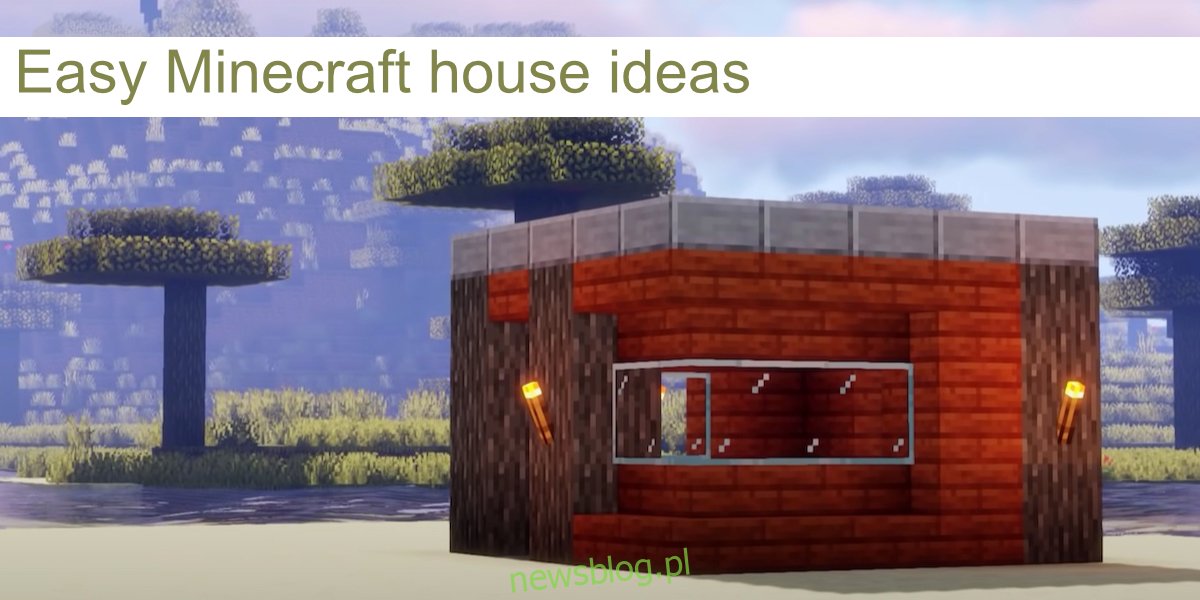 proste pomysły na dom z Minecrafta