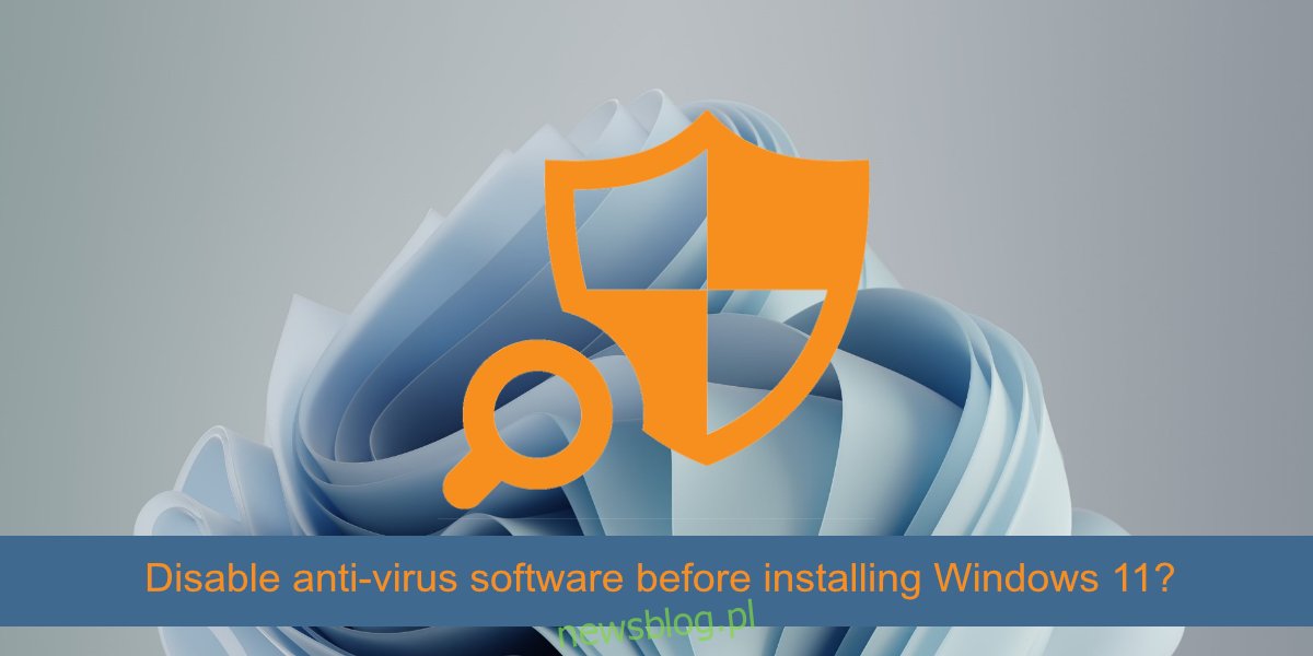 Czy muszę wyłączyć oprogramowanie antywirusowe przed instalacją systemu Windows 11?