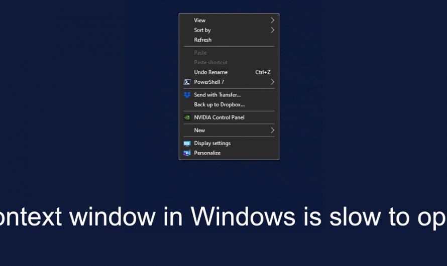Jak naprawić okno kontekstowe w systemie Windows wolno się otwiera