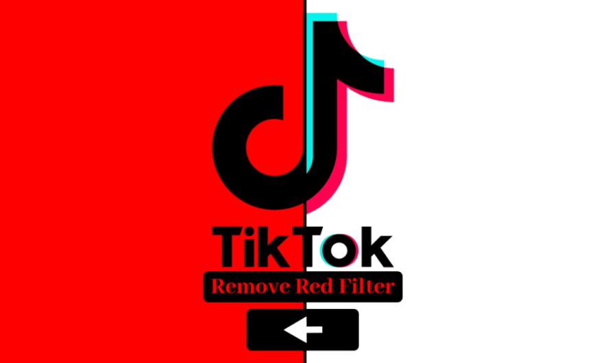 Jak usunąć czerwony filtr z TikTok