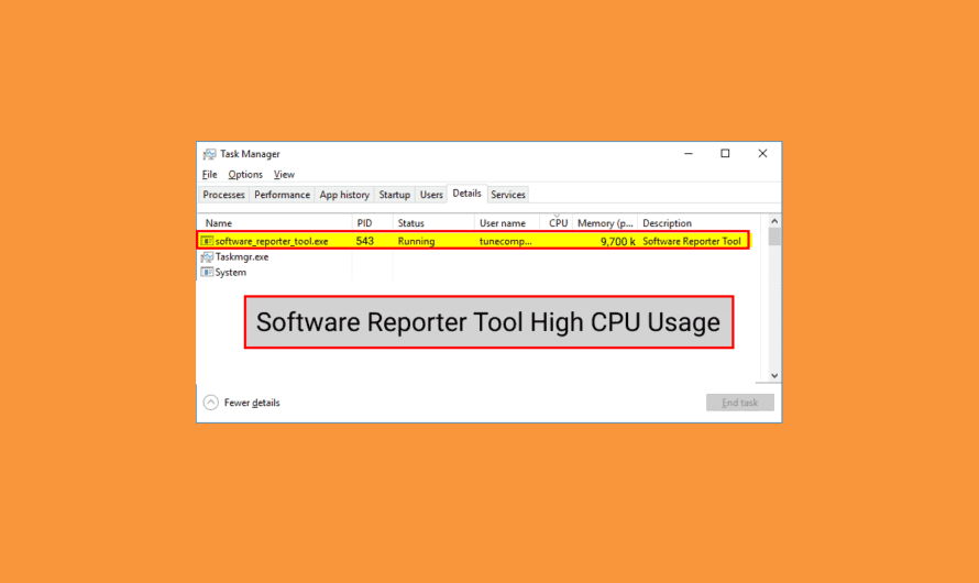 Napraw narzędzie Software Reporter Wysokie użycie procesora w systemie Windows 10