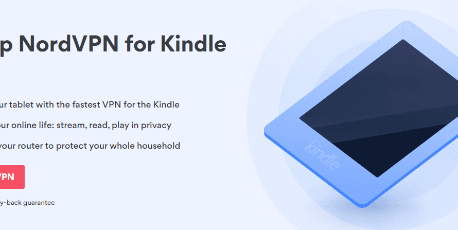 5 najlepszych VPN dla Kindle Fire do łatwego przesyłania strumieniowego