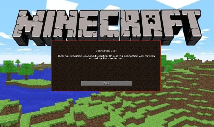 12 poprawek dla gry Minecraft Istniejące połączenie zostało przymusowo zamknięte przez błąd zdalnego hosta